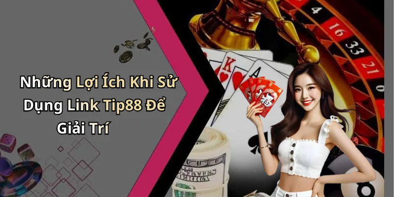hinh-anh-link-tip88-kham-pha-the-gioi-giai-tri-truc-tuyen-hap-dan-412-1 hinh-anh-link-tip88-kham-pha-the-gioi-giai-tri-truc-tuyen-hap-dan-412-1