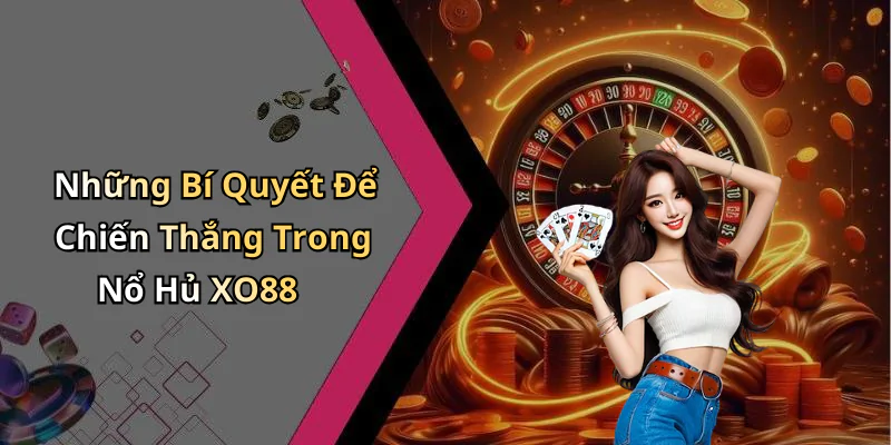 hinh-anh-no-hu-xo88-kham-pha-the-gioi-giai-tri-dinh-cao-ngay-hom-nay-415-1