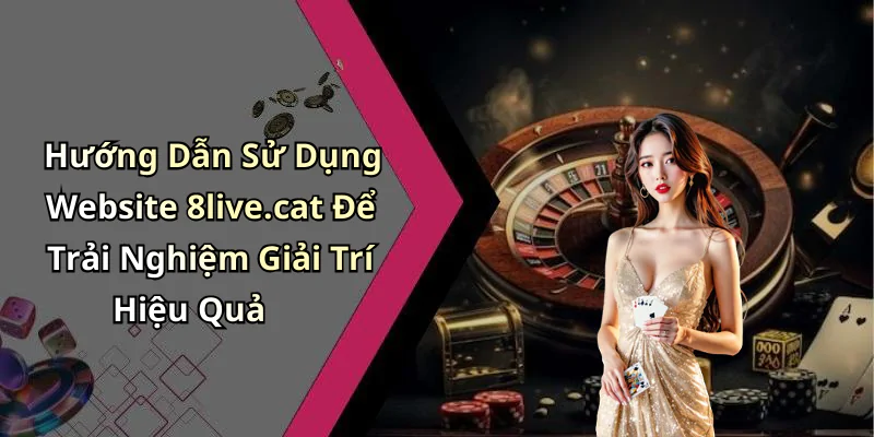 hinh-anh-8live-kham-pha-the-gioi-giai-tri-truc-tuyen-day-mau-sac-420-1