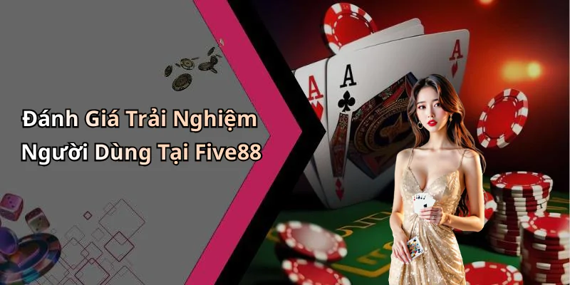 hinh-anh-nha-cai-five88-kham-pha-the-gioi-giai-tri-dinh-cao-422-2