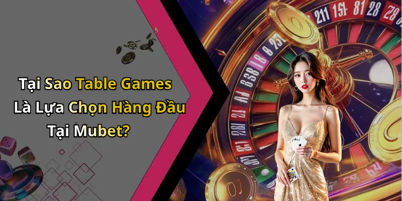hinh-anh-table-games-mubet-kham-pha-the-gioi-tro-choi-cuc-ky-hap-dan-440-0 hinh-anh-table-games-mubet-kham-pha-the-gioi-tro-choi-cuc-ky-hap-dan-440-0