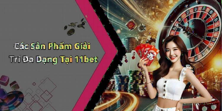 hinh-anh-11bet-kham-pha-the-gioi-giai-tri-truc-tuyen-day-hap-dan-451-0 hinh-anh-11bet-kham-pha-the-gioi-giai-tri-truc-tuyen-day-hap-dan-451-0