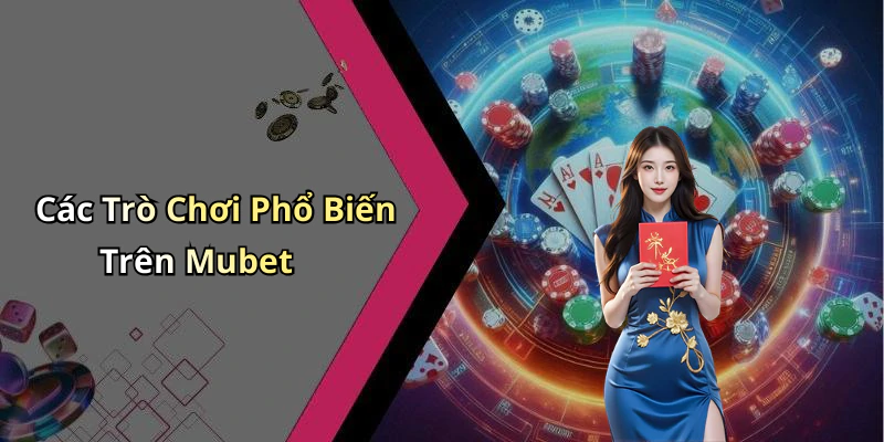 hinh-anh-mubet-kham-pha-the-gioi-giai-tri-truc-tuyen-dinh-cao-nhat-ngay-nay-461-1