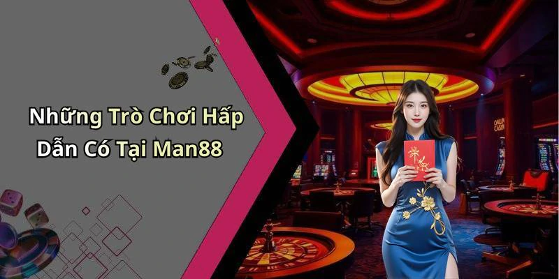hinh-anh-man88-kham-pha-the-gioi-giai-tri-truc-tuyen-dinh-cao-477-0