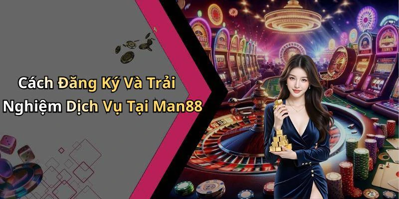 hinh-anh-man88-kham-pha-the-gioi-giai-tri-truc-tuyen-dinh-cao-477-2
