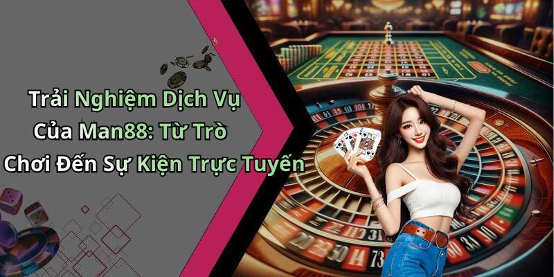 hinh-anh-man88-kham-pha-the-gioi-giai-tri-truc-tuyen-day-me-hoac-478-0