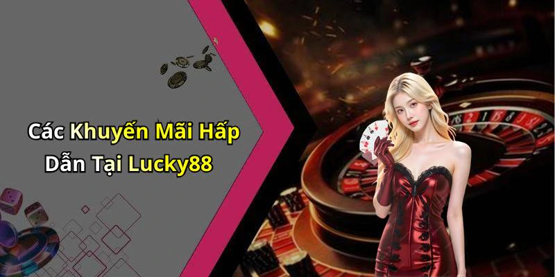 hinh-anh-lucky88-kham-pha-the-gioi-giai-tri-truc-tuyen-day-hap-dan-480-1
