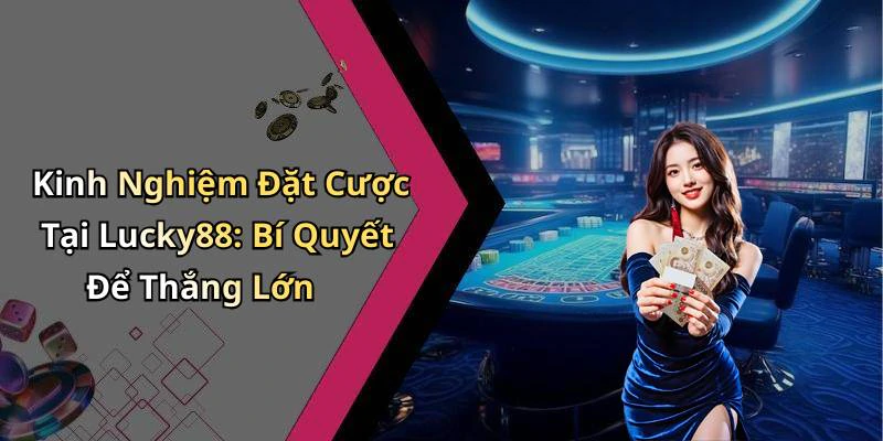 hinh-anh-lucky88-kham-pha-the-gioi-giai-tri-truc-tuyen-dinh-cao-486-1