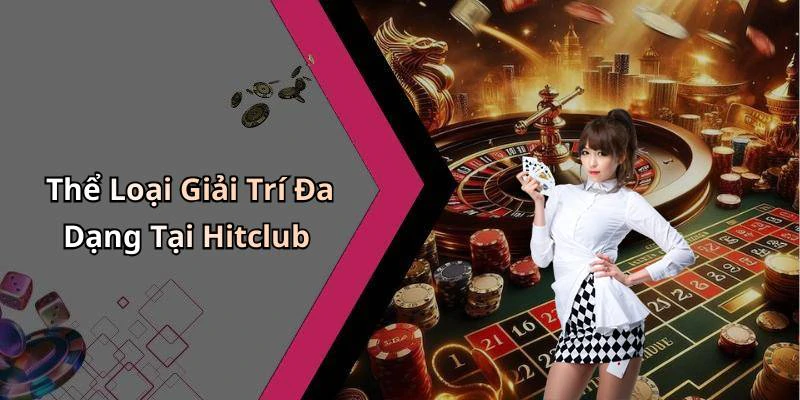 hinh-anh-hitclub-kham-pha-the-gioi-giai-tri-truc-tuyen-cuc-hap-dan-489-0