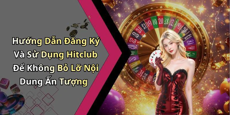 hinh-anh-hitclub-trai-nghiem-giai-tri-truc-tuyen-day-thu-vi-va-hap-dan-491-1