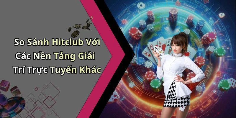 hinh-anh-hitclub-trai-nghiem-giai-tri-truc-tuyen-day-thu-vi-va-hap-dan-491-2