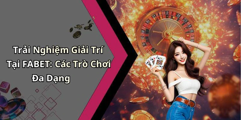 hinh-anh-fabet-kham-pha-the-gioi-giai-tri-online-day-mau-sac-525-0 hinh-anh-fabet-kham-pha-the-gioi-giai-tri-online-day-mau-sac-525-0