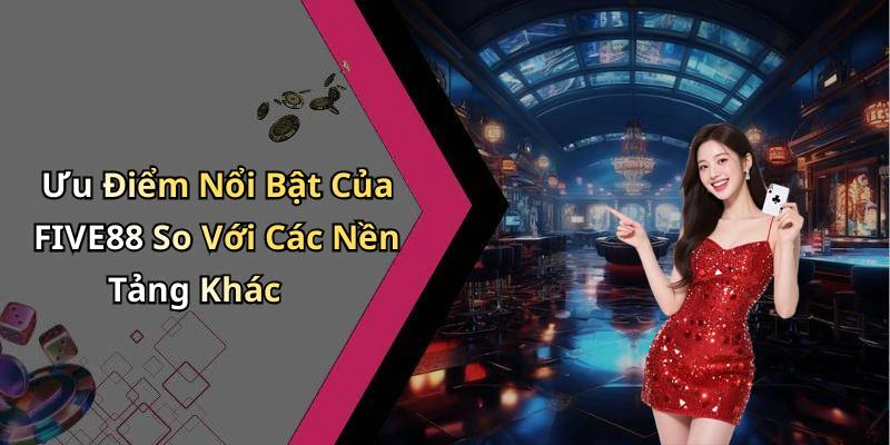 hinh-anh-five88-kham-pha-the-gioi-giai-tri-truc-tuyen-dinh-cao-532-1