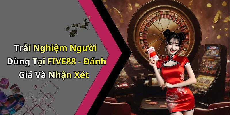 hinh-anh-five88-kham-pha-the-gioi-giai-tri-truc-tuyen-day-mau-sac-534-1 hinh-anh-five88-kham-pha-the-gioi-giai-tri-truc-tuyen-day-mau-sac-534-1