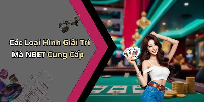 hinh-anh-nbet-trai-nghiem-giai-tri-truc-tuyen-doc-dao-va-hap-dan-nhat-hien-nay-543-0 hinh-anh-nbet-trai-nghiem-giai-tri-truc-tuyen-doc-dao-va-hap-dan-nhat-hien-nay-543-0