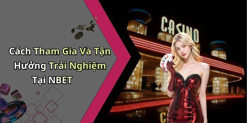 hinh-anh-nbet-kham-pha-the-gioi-giai-tri-truc-tuyen-day-moi-me-544-2