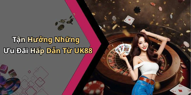 hinh-anh-uk88-kham-pha-the-gioi-giai-tri-truc-tuyen-day-ky-thu-547-1