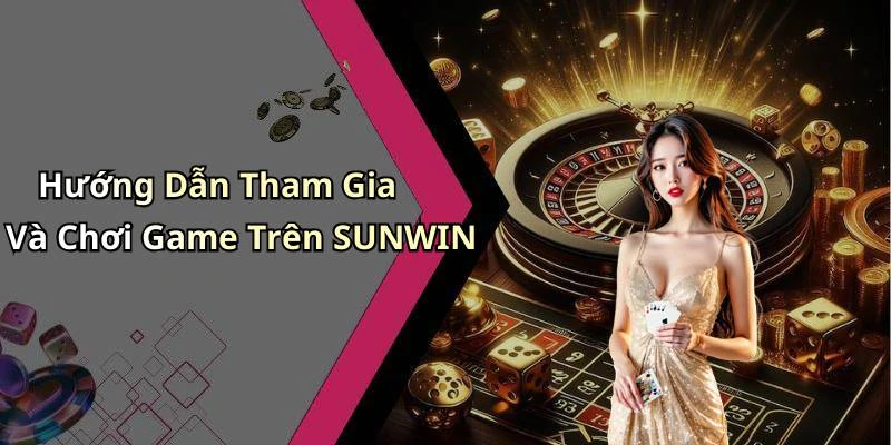 hinh-anh-sunwin-kham-pha-the-gioi-giai-tri-truc-tuyen-day-sang-tao-557-2