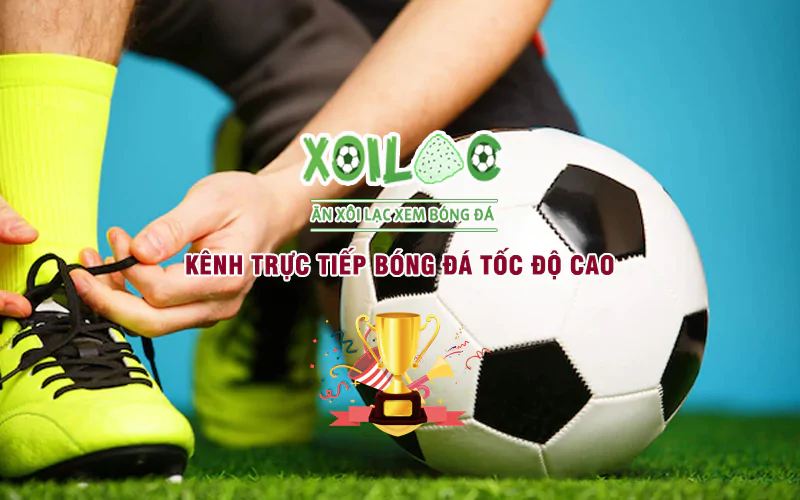 hinh-anh-theo-doi-cac-tran-dau-bong-da-nhanh-chong-voi-xoilac-tv-tai-xoi-lac-linkart-119-0