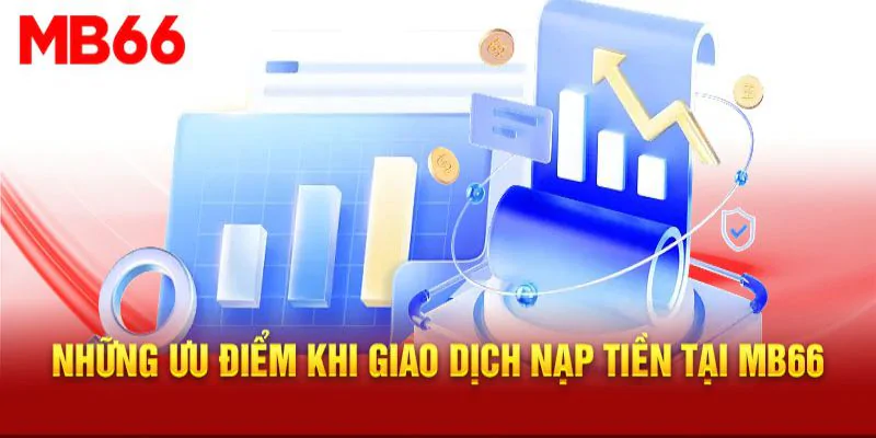 hinh-anh-nap-tien-mb66-uu-diem-va-loi-ich-khi-su-dung-dich-vu-nap-tien-truc-tuyen-267-1