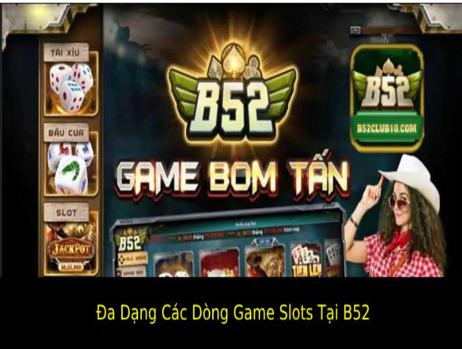 hinh-anh-choi-slots-game-tai-b52-trai-nghiem-ca-cuoc-3d-dinh-cao-353-1