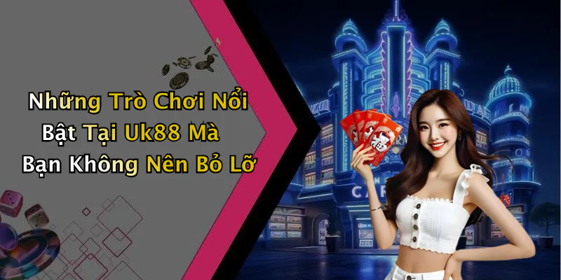hinh-anh-uk88-kham-pha-the-gioi-giai-tri-truc-tuyen-cuon-hut-nhat-nam-nay-403-2 hinh-anh-uk88-kham-pha-the-gioi-giai-tri-truc-tuyen-cuon-hut-nhat-nam-nay-403-2
