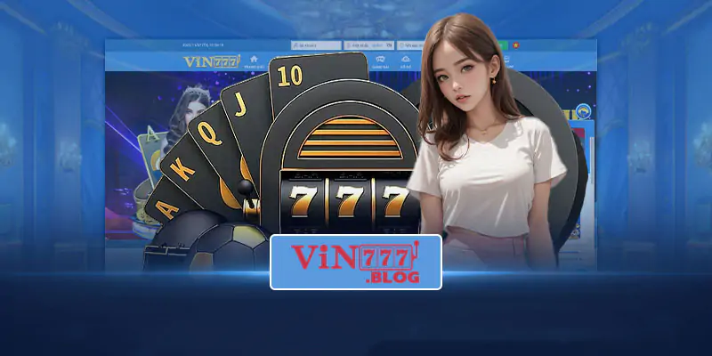 hinh-anh-vin777-club-cong-game-so-1-dang-de-trai-nghiem-41-1